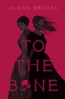 Image for To the Bone