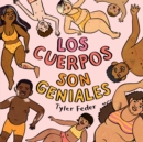 Image for Los cuerpos son geniales / Bodies Are Cool