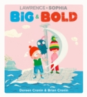 Image for Lawrence &amp; Sophia: Big &amp; Bold