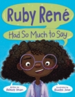 Image for Ruby Rene Had So Much to Say