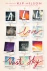 Image for All the Love Under the Vast Sky
