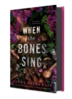 Image for When the Bones Sing
