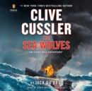 Image for Clive Cussler The Sea Wolves