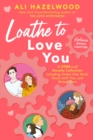 Image for Loathe to Love You