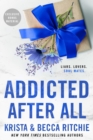 Image for Addicted After All