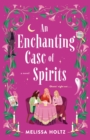 Image for An Enchanting Case Of Spirits