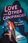 Image for Love And Other Conspiracies