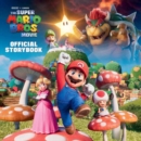 Image for Nintendo and Illumination present The Super Mario Bros. Movie Official Storybook