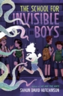 Image for The School for Invisible Boys