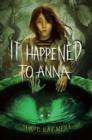 Image for It Happened to Anna