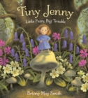 Image for Tiny Jenny : Little Fairy, Big Trouble