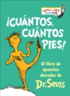 Image for !Cuantos, cuantos Pies! (The Foot Book) : El libro de opuestos alocados de Dr. Seuss