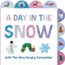 Image for A Day in the Snow with The Very Hungry Caterpillar