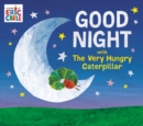 Image for Good Night with The Very Hungry Caterpillar