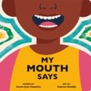Image for My Mouth Says