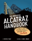 Image for The Unofficial Alcatraz Handbook