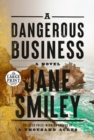 Image for A Dangerous Business : A novel