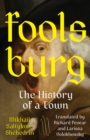 Image for Foolsburg : The History of a Town