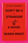Image for Don&#39;t Be a Stranger