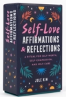 Image for Self-Love Affirmations &amp; Reflections : A Ritual for Self-Worth, Self-Compassion, and Self-Care