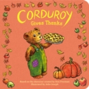 Image for Corduroy Gives Thanks