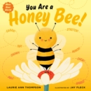 Image for You Are a Honey Bee!