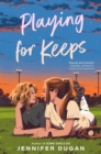 Image for Playing for Keeps