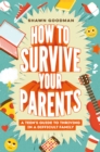 Image for How to Survive Your Parents