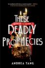 Image for These Deadly Prophecies