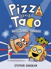 Image for Pizza and Taco: Wrestling Mania!