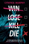 Image for Win lose kill die
