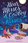 Image for Near Misses &amp; Cowboy Kisses