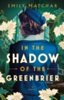 Image for In The Shadow Of The Greenbrier