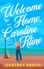 Image for Welcome Home, Caroline Kline