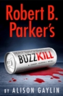 Image for Robert B. Parker&#39;s Buzz Kill