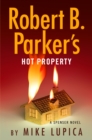 Image for Robert B. Parker&#39;s Hot Property