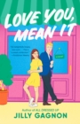 Image for Love You, Mean It : A Novel
