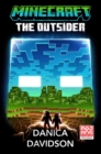 Image for Minecraft: The Outsider : An Official Minecraft Novel