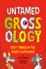 Image for Untamed Grossology