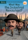 Image for What Was the Industrial Revolution?