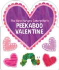 Image for The Very Hungry Caterpillar&#39;s Peekaboo Valentine