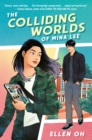 Image for The Colliding Worlds of Mina Lee