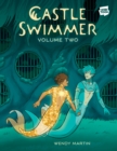 Image for Castle Swimmer: Volume 2