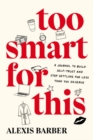 Image for Too Smart for This