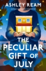 Image for The Peculiar Gift of July