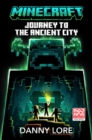 Image for Minecraft: Journey to the Ancient City : An Official Minecraft Novel