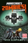 Image for Minecraft: Zombies Unleashed! : An Official Minecraft Novel