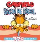 Image for Garfield Bacon Me Drool