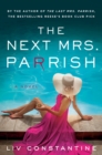 Image for The Next Mrs. Parrish : A Novel