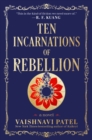 Image for Ten Incarnations of Rebellion